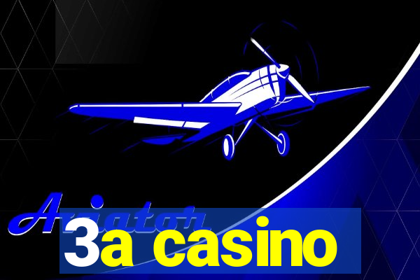 3a casino