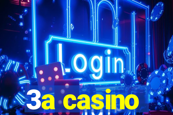 3a casino