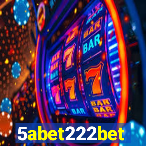 5abet222bet