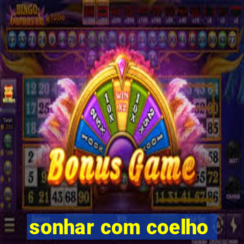 sonhar com coelho