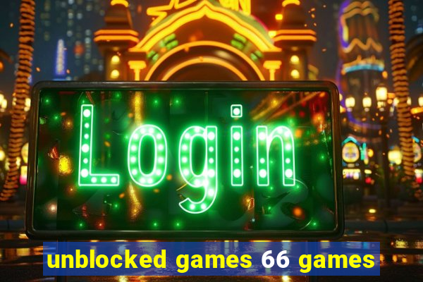 unblocked games 66 games