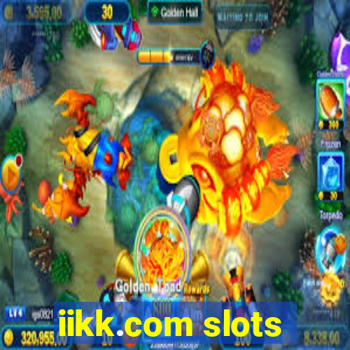 iikk.com slots