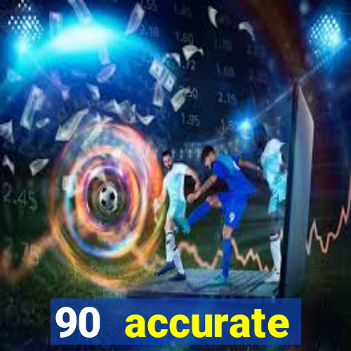 90 accurate football predictions