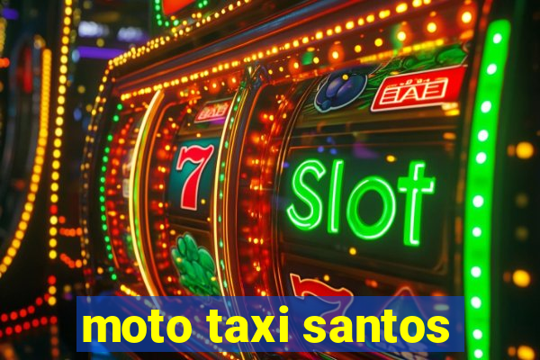 moto taxi santos