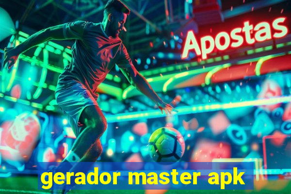 gerador master apk