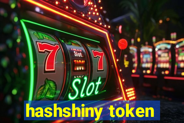 hashshiny token