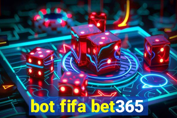 bot fifa bet365