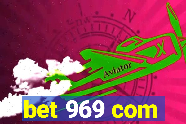 bet 969 com