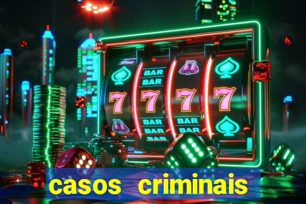 casos criminais para ler pdf