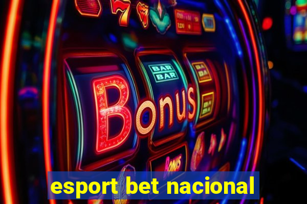 esport bet nacional