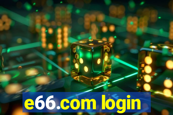 e66.com login