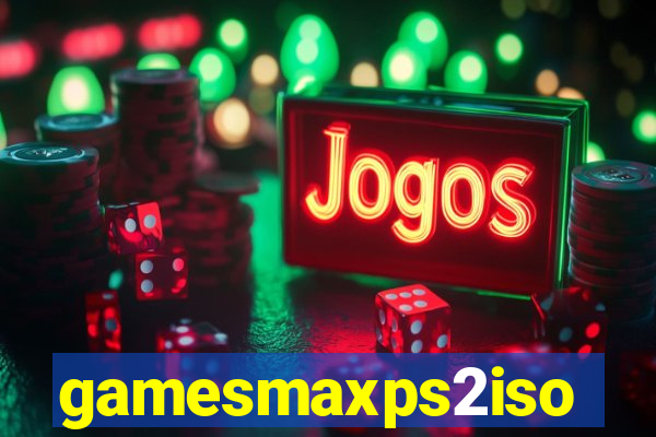 gamesmaxps2iso