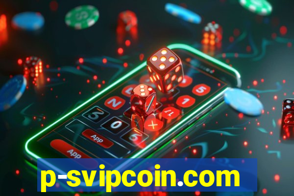 p-svipcoin.com