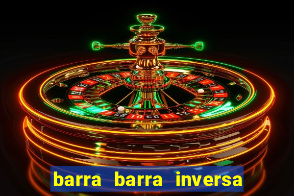 barra barra inversa - twitch