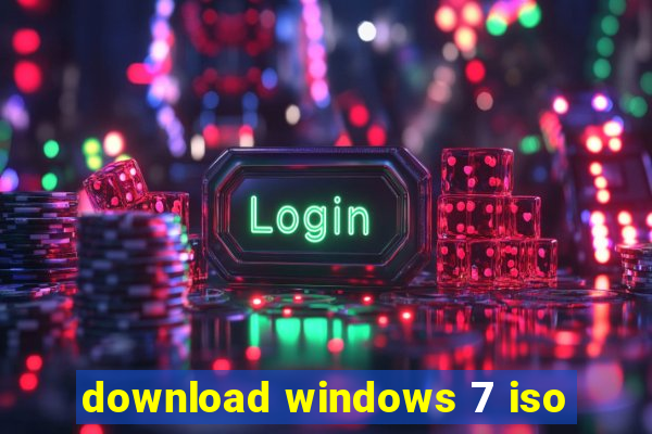 download windows 7 iso