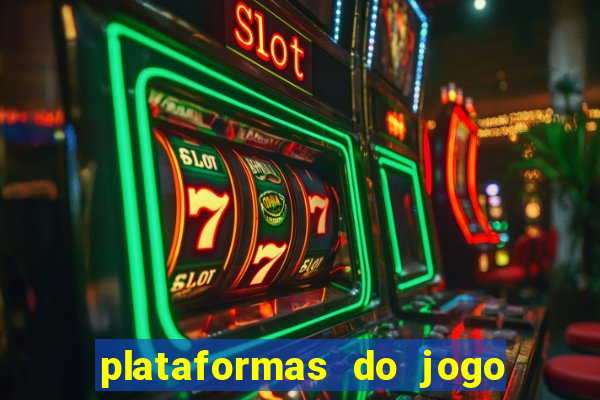 plataformas do jogo do tigre