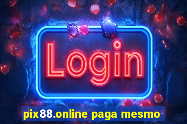 pix88.online paga mesmo