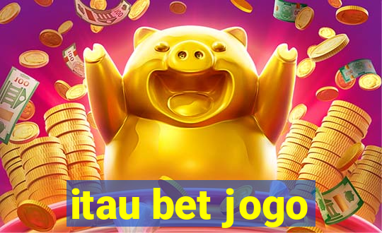 itau bet jogo