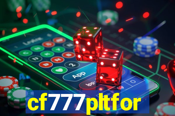 cf777pltfor