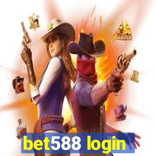 bet588 login