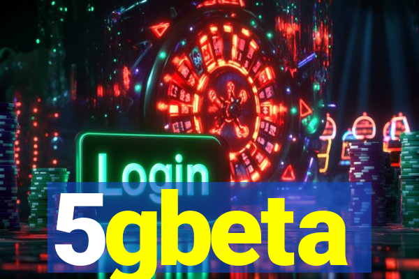 5gbeta