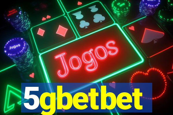 5gbetbet