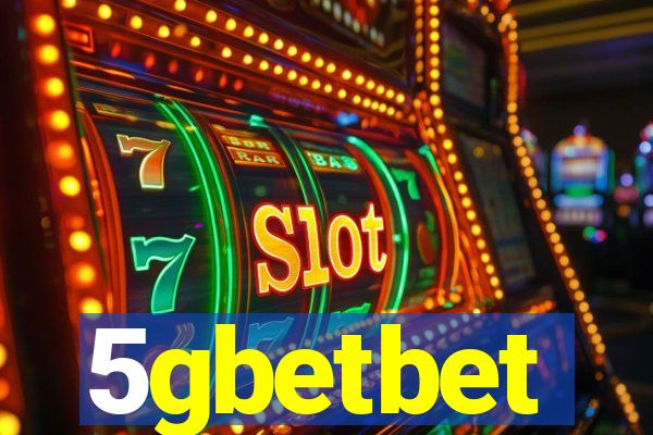 5gbetbet