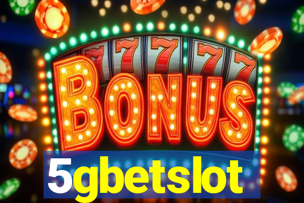 5gbetslot