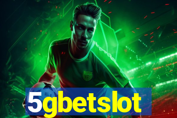 5gbetslot