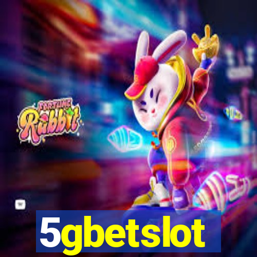 5gbetslot