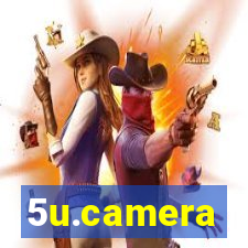 5u.camera