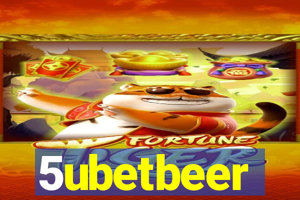 5ubetbeer