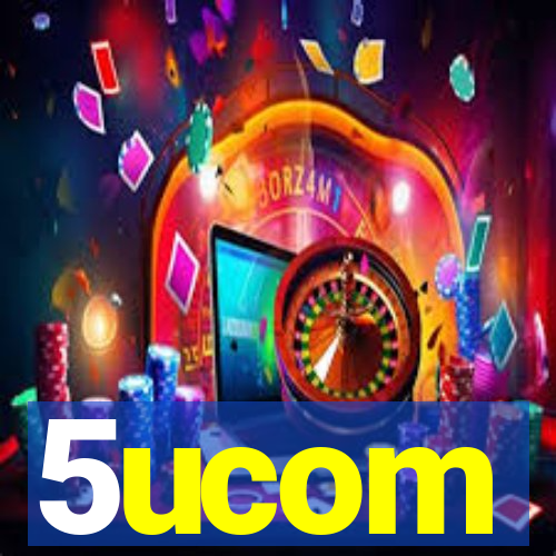 5ucom