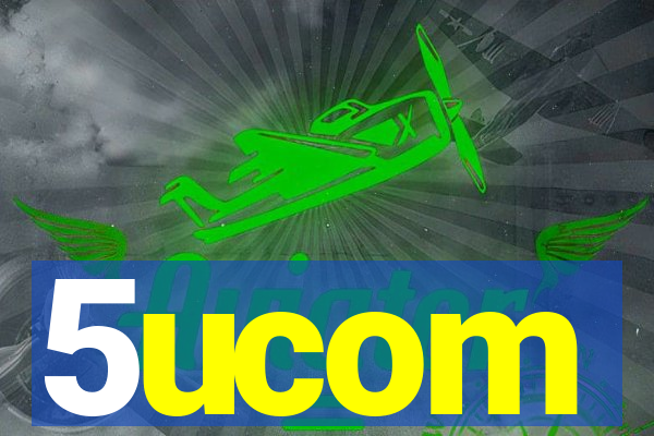 5ucom