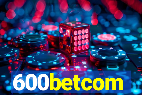 600betcom