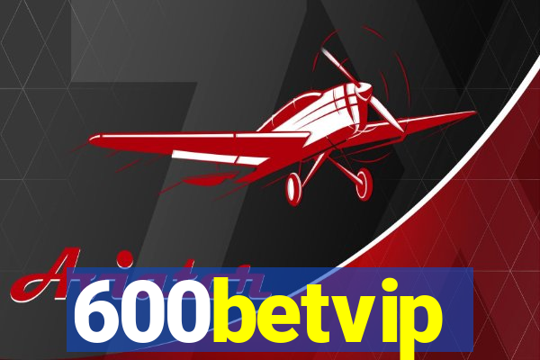 600betvip