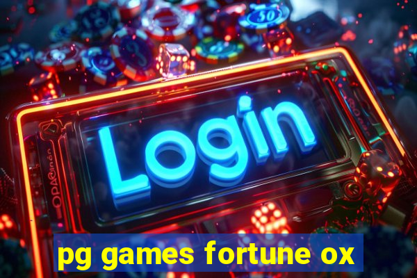 pg games fortune ox