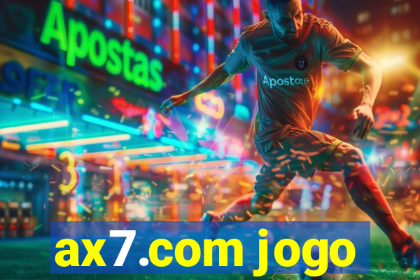 ax7.com jogo