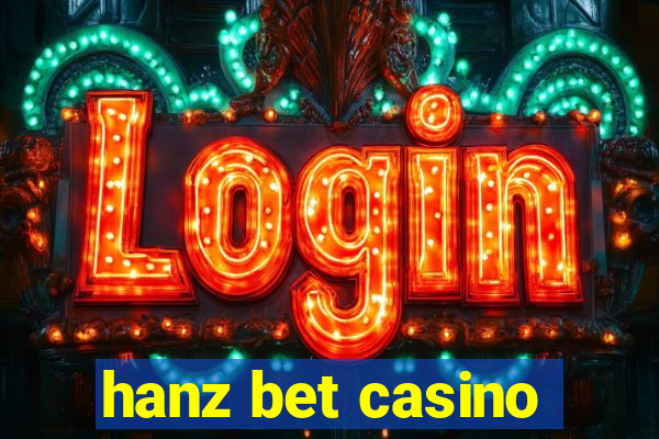 hanz bet casino