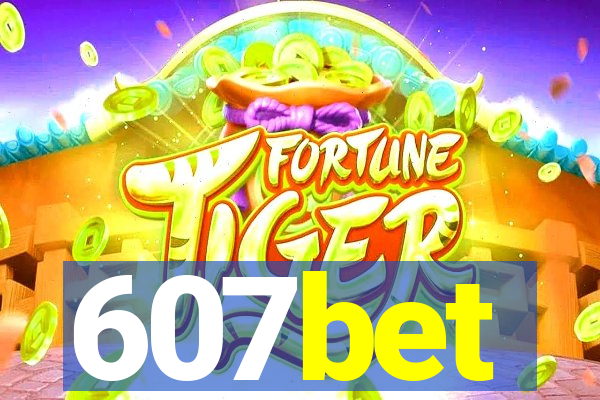 607bet