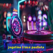 jogatina truco paulista