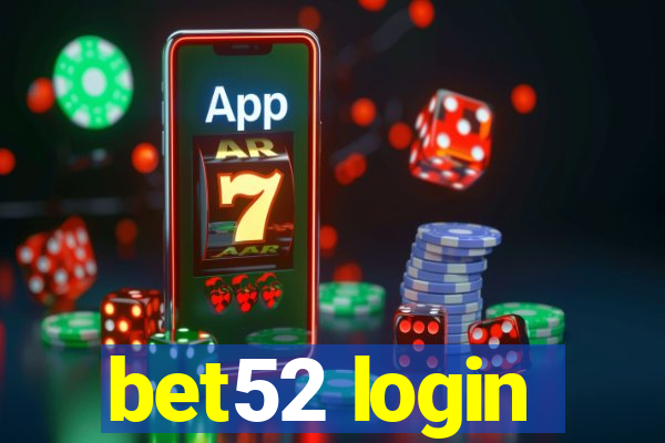 bet52 login