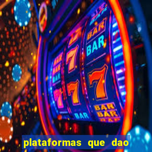 plataformas que dao dinheiro para jogar