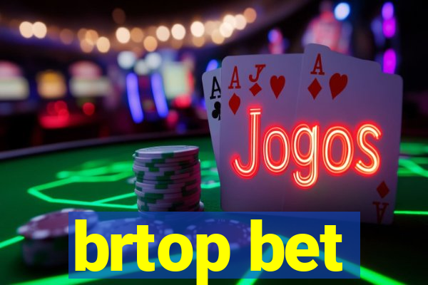 brtop bet