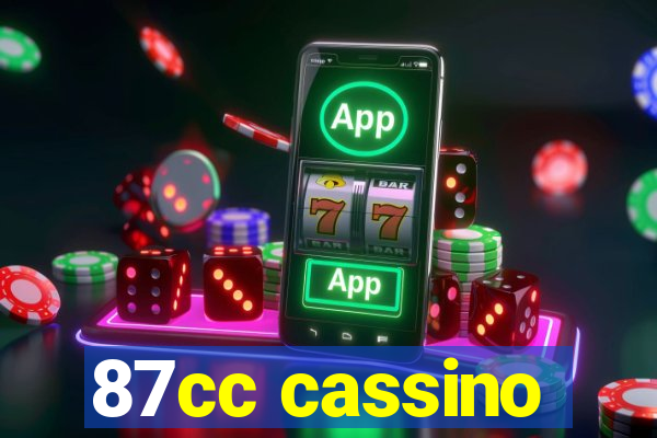 87cc cassino