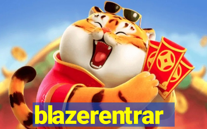 blazerentrar