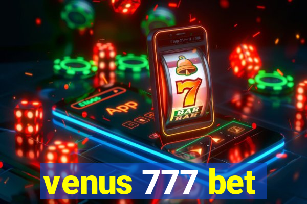 venus 777 bet