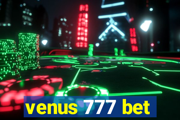 venus 777 bet