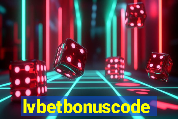 lvbetbonuscode