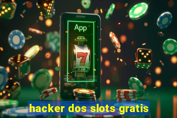 hacker dos slots gratis